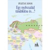Egy nyelvcsal&aacute;d t&uuml;nd&ouml;kl&eacute;se &eacute;s...? - Pusztay J&aacute;nos