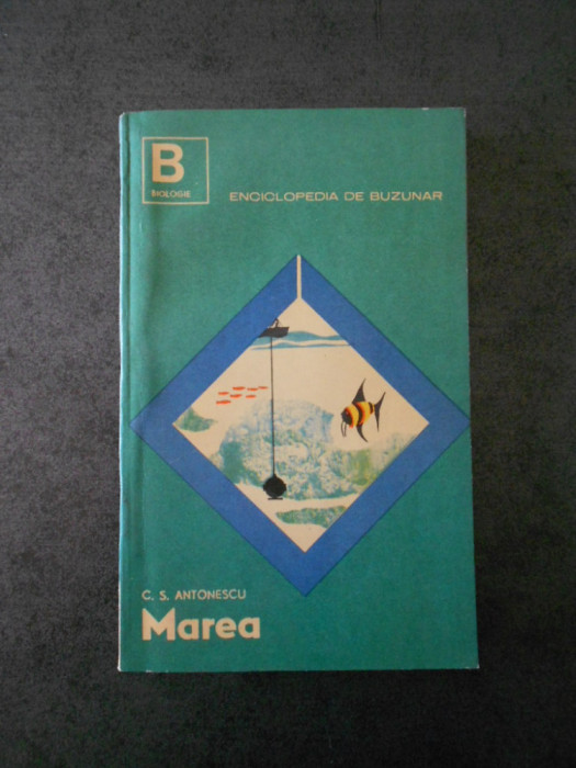 C. S. ANTONESCU - MAREA