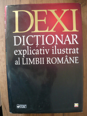 DICTIONAR EXPLICATIV ILUSTRAT AL LIMBII ROMANE - DEXI - 2007 foto