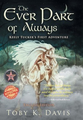 The Ever Part of Always: Keely Tucker&amp;#039;s First Adventure foto