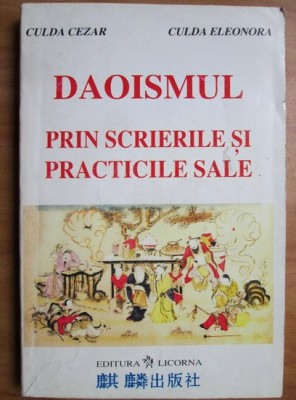 Daoismul prin scrierile si practicile sale - Culda Cezar foto