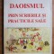 Daoismul prin scrierile si practicile sale - Culda Cezar