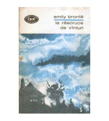 Emily Bronte - La rascruce de vinturi - 104608