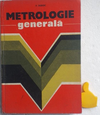 Metrologie generala P. Dodoc foto