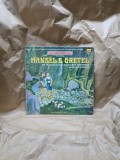 Hansel și Gretel - cu muzica de Engelbert Humperdinck