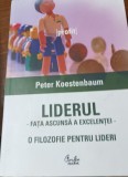 LIDERUL FATA ASCUNSA A EXCELENTEI Peter Koestenbaum