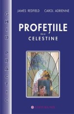 Profetiile de la Celestine. Ghid practic - James Redfield, Carol Adrienne