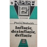 Pierre Bezbakh - Inflatie, dezinflatie, deflatie (Editia: 1992)