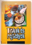 Titkok es rejtelyek - Toth Zoltan