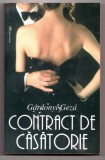 contract de casatorie de gardony geza editura miron bucuresti 447 pagini traducere de veronica barldadeanu