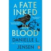 A Fate Inked in Blood - Danielle L. Jensen