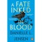 A Fate Inked in Blood - Danielle L. Jensen