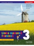 Cumpara ieftin Limba moderna. Franceza. Manual pentru clasa a III-a/Hugues Denisot, Marianne Capouet, Raisa Elena Vlad, Dorin Gulie