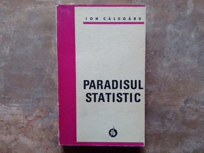 PARADISUL STATISTIC de ION CALUGARU, 1971 foto