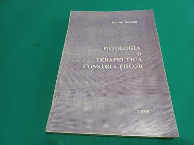 PATOLOGIA ȘI TERAPEUTICA CONSTRUCȚIILOR *NICOLAE SOCACIU * 1999 * 29 foto
