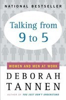 Talking from 9 to 5: Women and Men at Work