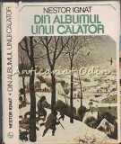 Cumpara ieftin Din Albumul Unui Calator - Nestor Ignat