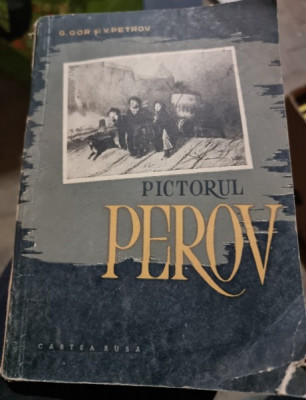 Pictorul Perov - G. Gor, V. Petrov foto