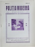 POLITIA MODERNA , REVISTA LUNARA DE SPECIALITATE , LITERATURA SI STIINTA , ANUL VI , NR. 71 , IANUARIE , 1932