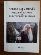 Cartea lui Zamolxe - Noul Testament al Dacilor / R7P2F foto