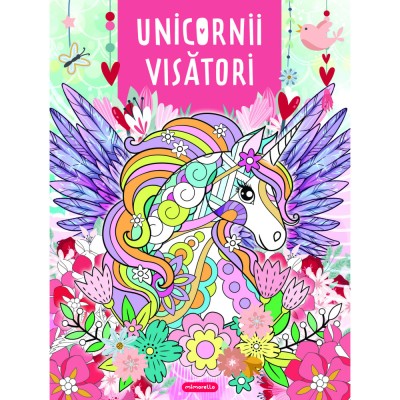 Unicornii visatori - Mimorello foto