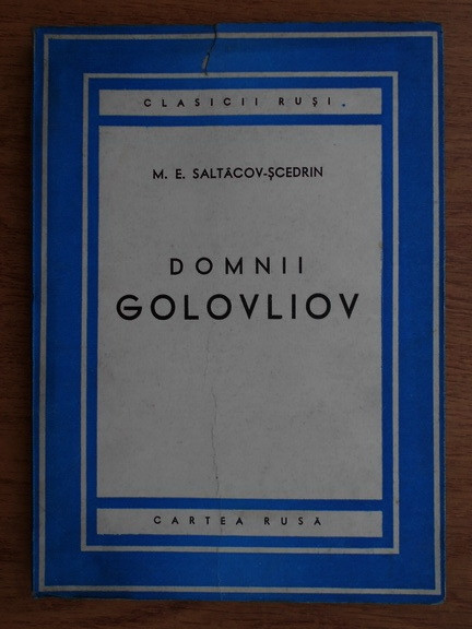 Mihail Saltikov Scedrin - Domnii Golovliov (1949)