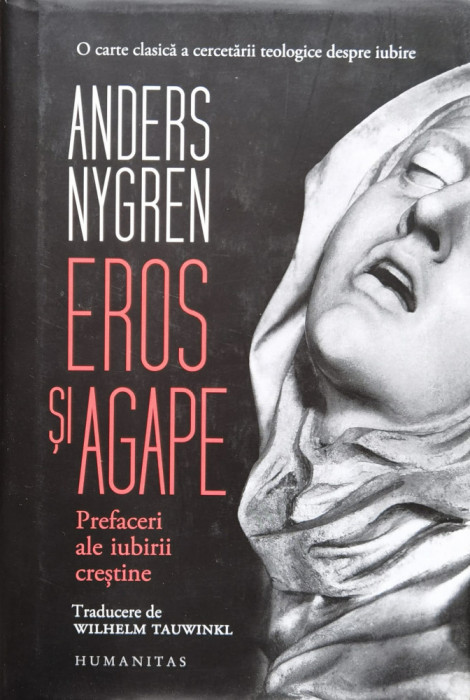 Eros Si Agape - Anders Nygren ,557858
