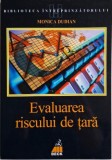 Evaluarea Riscului de Tara - Monica Dudian - Carte Economie Finante
