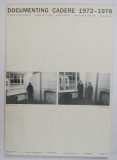ANDREE CADERE : DOCUMENTING CADERE 1972- 1978 , compiled by LYNDA MORRIS , 2013 , CD INCLUS *