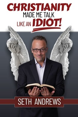 Christianity Made Me Talk Like an Idiot foto