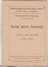 bnk div Universitatea populara Campina - carnet de frecventa 1956 -1957 foto