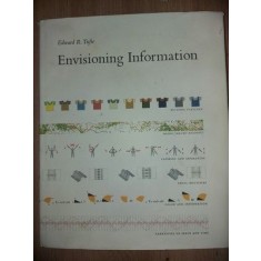 Vizionarea informațiilor Envisioning information- Edward Rolf Tufte