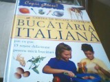 Rosalba Gioffre - CARTEA DE BUCATE A COPIILOR / BUCATARIA ITALIANA { 2008 }