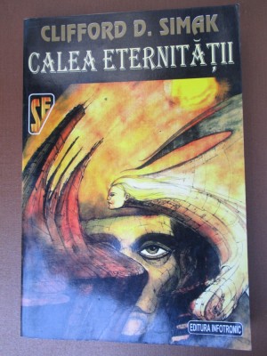 Calea eternitatii-Clifford D.Simak foto