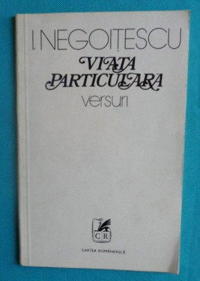 Ion Negoitescu &amp;ndash; Viata particulara ( prima editie ) foto