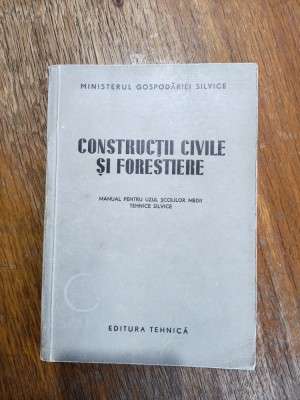Constructii civile si forestiere - Manual / R5P4S foto