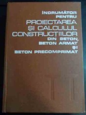 Indrumator Pentru Proiectarea Si Calculul Constructiilor Din - Dan Dumitrescu Radu Agent Iorgu Nicula N. Gaina A.,544309 foto