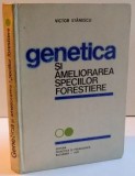 GENETICA SI AMELIORAREA SPECIILOR FORESTIERE , 1977 , * PREZINTA SUBLINIERI