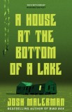 A House at the Bottom of a Lake - Editura SAS Gardners EU