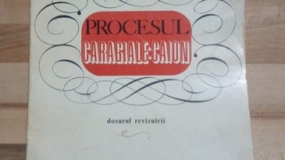 Procesul Caragiale- Caion- Romulus Vulpescu foto