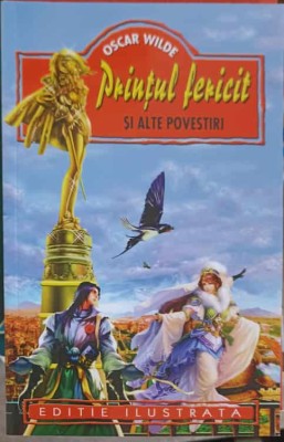 PRINTUL FERICIT SI ALTE POVESTIRI-OSCAR WILDE-226086 foto