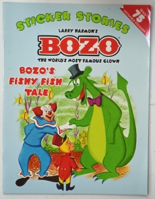 LARRY HARMON &amp;#039;S BOZO , THE WORLD MOST FAMOUS CLOWN , BOZO &amp;#039;S FISHY FISH TALE , STICEKES STORIES , 2005 foto