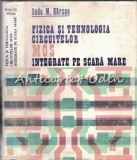 Cumpara ieftin Fizica Si Tehnologia Circuitelor MOS Integrate Pe Scara Mare - R. Barsan