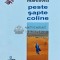 Peste sapte coline - 2015 - Bianca Marcovici (AP113)