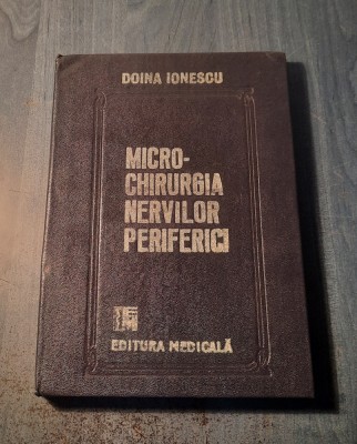 Microchirurgia nervilor periferici Doina Ionescu foto