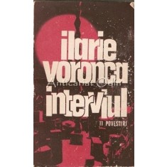 Interviul. Unsprezece Povestiri - Ilarie Voronca