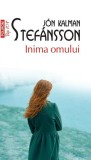 Inima omului (Vol. 3) - Paperback brosat - J&oacute;n Kalman Stef&aacute;nsson - Polirom