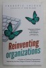 REINVENTING ORGANIZATIONS by FREDERIC LALOUX , 2014