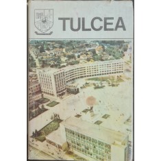 TULCEA. Monografie (Judetele Patriei)