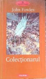Colectionarul - 2002 - John Fowles ($C82), Polirom